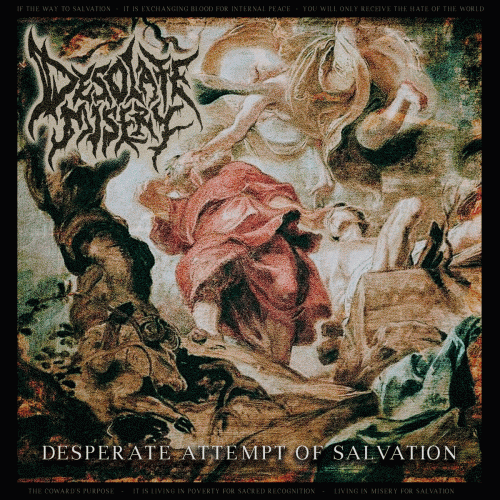 Desolate Misery : Desperate Attempt of Salvation